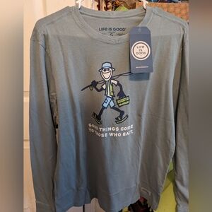 NWT life is good long sleeve shirt